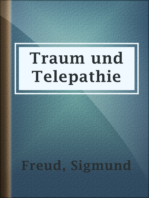 Title details for Traum und Telepathie by Sigmund Freud - Available